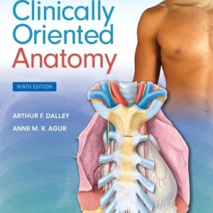 دانلود PDF کتاب Moore Clinically Oriented Anatomy Dalley 9ed 2023 - ویرایش نهم