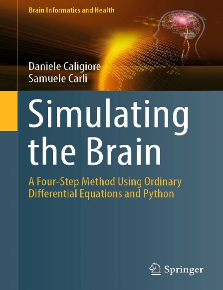 دانلود PDF کتاب Simulating the Brain: A Four-Step Method Using ODE and Python 2025