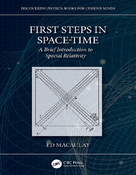 دانلود PDF کتاب First Steps in Space-Time: A Brief Introduction to Special Relativity – مکالی ای. (2025)