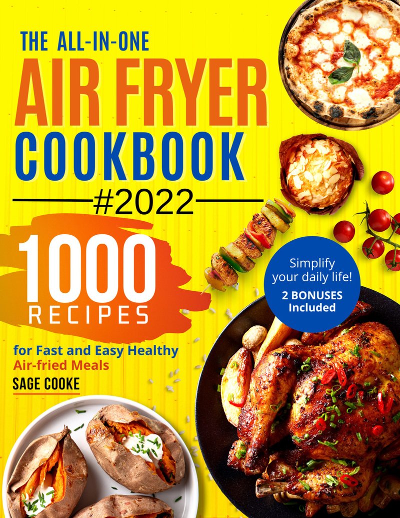 کتاب دیجیتال Air Fryer Cookbook - کتاب آشپزی فر هوایی 2022 با 1000 دستورالعمل سالم و سریع