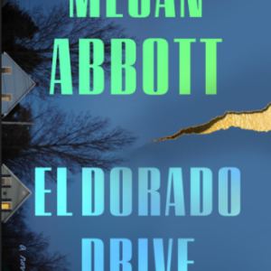کتاب El Dorado Drive نوشته مگان آبوت - داستانی هیجان‌انگیز و روان‌شناختی
