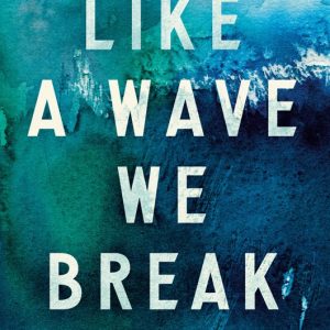 کتاب Like a Wave We Break - دانلود رمان زندگی‌نامه‌ای Jane Marie Chen