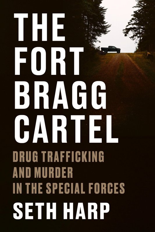 کتاب THE FORT BRAGG CARTEL نوشته Seth Harp - دانلود EPUB