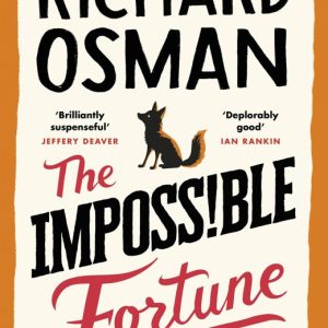 کتاب THE IMPOSSIBLE FORTUNE - رمان جنایی جذاب ریچارد اسمن