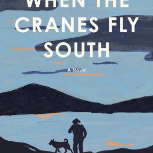 کتاب When the Cranes Fly South - لیسا ریدزن | دانلود EPUB