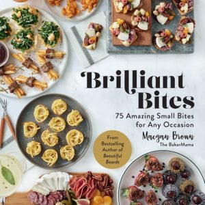 کتاب آشپزی Brilliant Bites توسط Maegan Brown