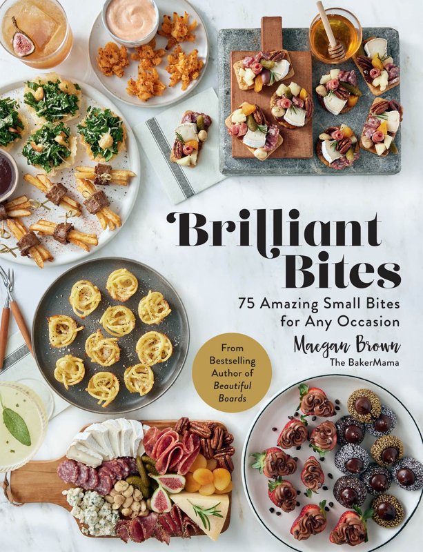 کتاب آشپزی Brilliant Bites توسط Maegan Brown