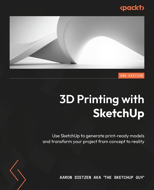 دانلود کتاب چاپ سه بعدی با SketchUp: از مفهوم تا محصول نهایی!