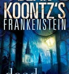 دانلود رمان ترسناک فرانکشتاین: مرده و زنده (Frankenstein Dead and Alive)