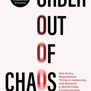 دانلود کتاب Order out of Chaos - روشهای مذاکره
