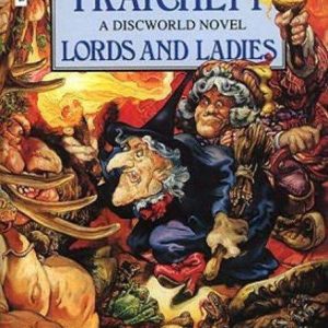 دانلود کتاب A Discworld Novel - Lords and Ladies - با موضوع دنیای جادویی دیسک‌ورد