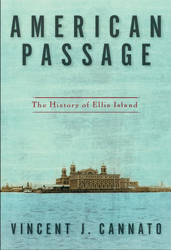 کتاب گذرگاه آمریکا: داستان جزیره الیس و جدال بر سر هویت ملی (American Passage)