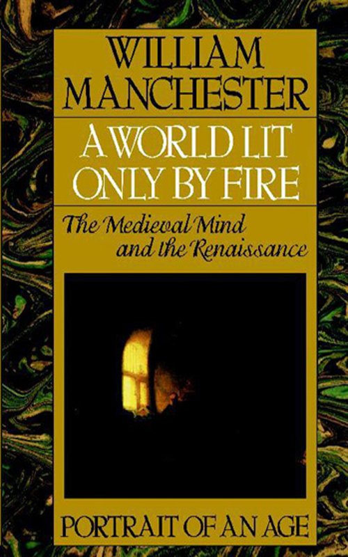کتاب جهانی که تنها با آتش روشن میشد - A World Lit Only by Fire